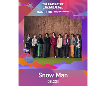 “Snow Man” คอนเฟิร์มเสิร์ฟความฟิน บนเวที Summer Sonic Bangkok 2025!